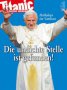 	Ein Mi�verst�ndnis?: Papst geht gegen "Titanic" vor - n-tv.de