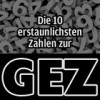 Die 10 erstaunlichsten Zahlen zur GEZ von Manuel Köppl - ZEHN.DE