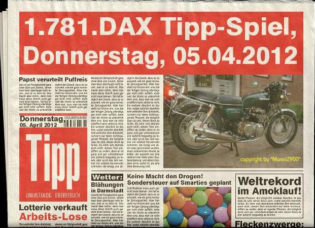 1.781.DAX Tipp-Spiel, Donnerstag, 05.04.2012 497138
