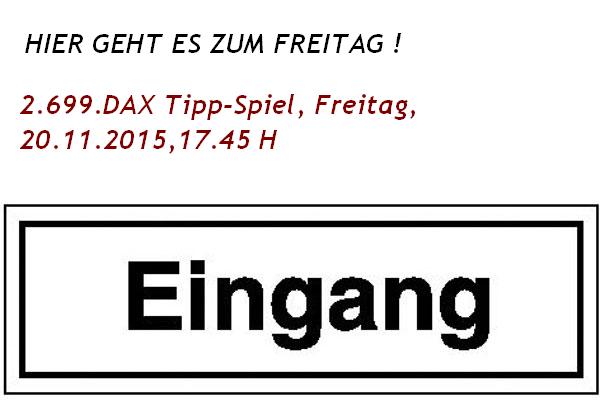 2.693.DAX Tipp-Spiel, Donnerstag, 12.11.15,17.45 H 871290