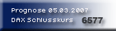 484.DAX Tipp-Spiel, Montag, 05.03.07 85912