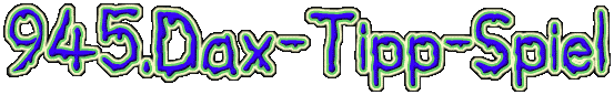 944.DAX Tipp-Spiel *Montag* 29.12.08, 17.45 Uhr 207593