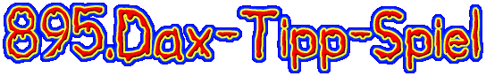 895.DAX Tipp-Spiel *Do* 16.10.08, 17.45 Uhr 192749