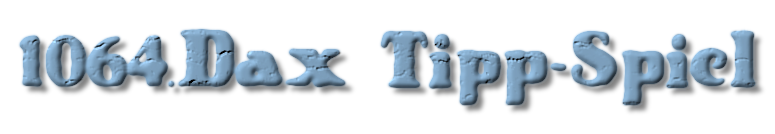 1063.DAX-Tipp-Spiel, Freitag 19.06.2009 239649