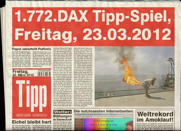 1.772.DAX Tipp-Spiel, Freitag, 23.03.2012 494468