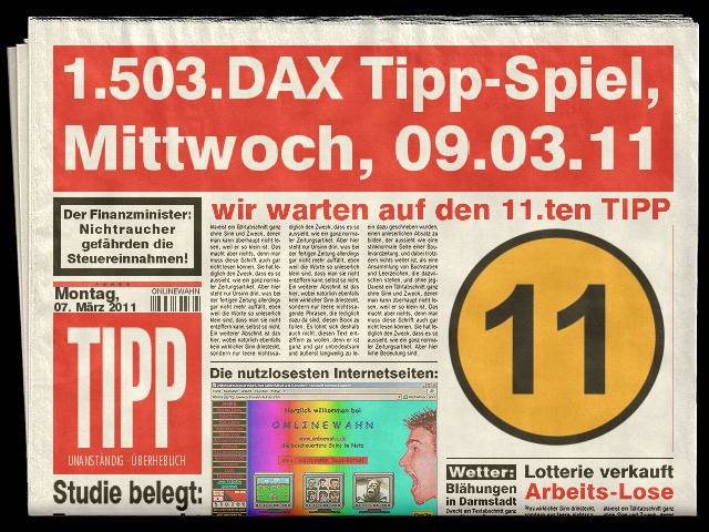 1.503.DAX Tipp-Spiel, Mittwoch, 09.03.11 386637