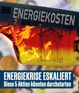 Energiekrise als Kurstreiber: Diese 5 Aktien könnten durchstarten