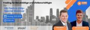 Webinar – Chip-Aktien: Boom ohne Ende oder wird die Luft dünner?
