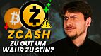 Zcash: Wie viel ist wirklich am Privacy-​Hype dran?