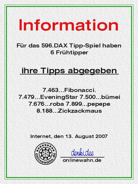 595. DAX Tipp-Spiel, Montag, 13.08.07 114168