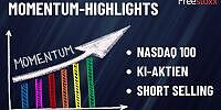 Momentum-Aktien im Fokus: Neue Rekorde & starke Short-Box