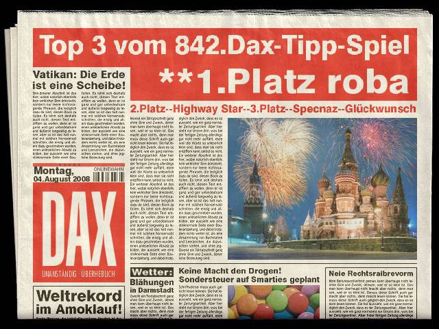 843.DAX-Tipp-Spiel**Dienstag**05.08.08-17.45 Uhr 178340